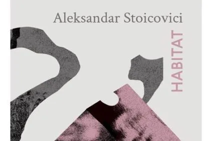 Lavinia Băra: „Habitat, Aleksandar Stoicovici  – topografia fragilității”